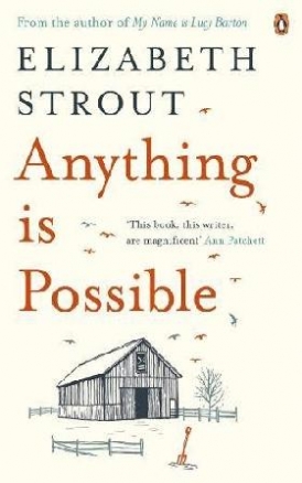 Elizabeth, Strout Anything is Possible 