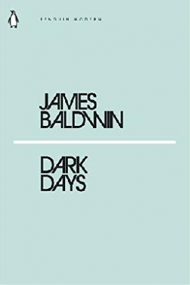 James, Baldwin Dark Days 