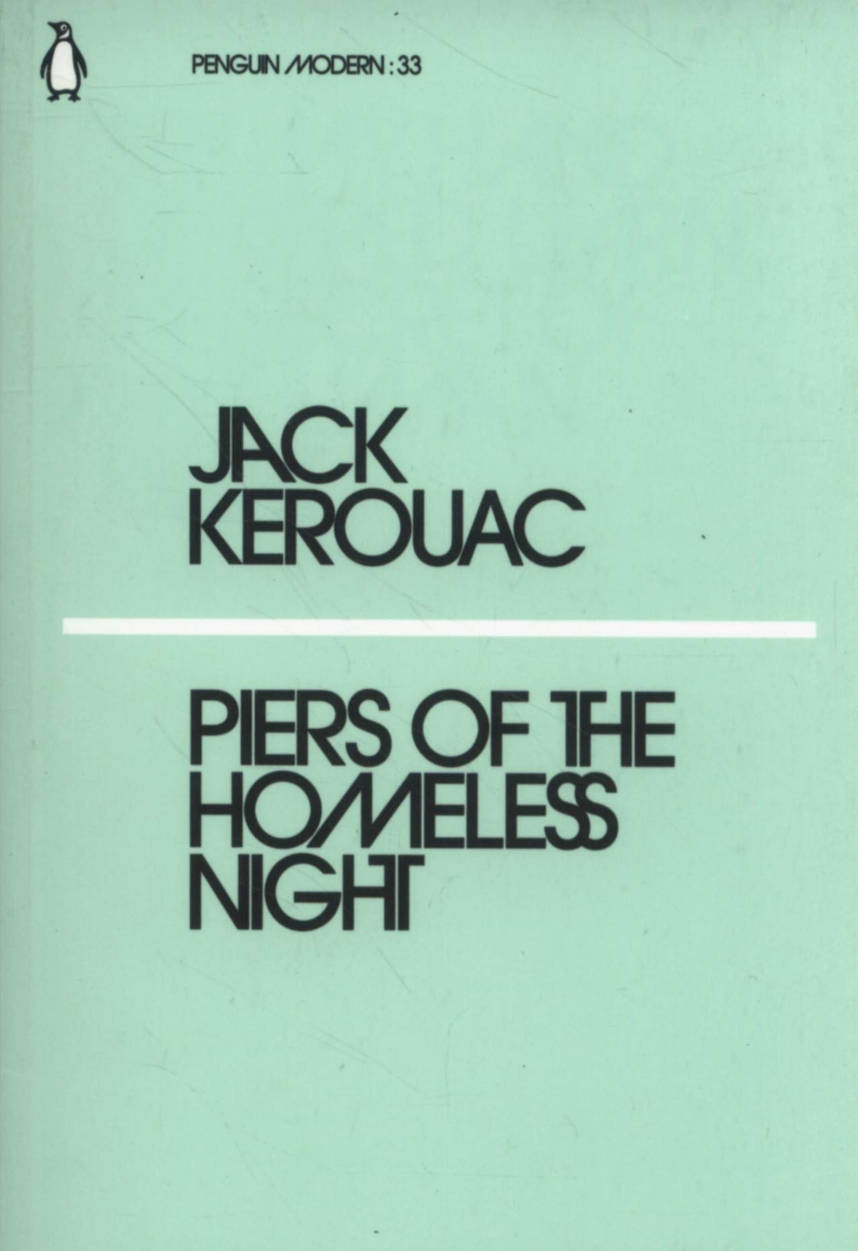 Jack, Kerouac Piers of the Homeless Night 