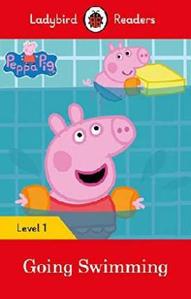 Ladybird Peppa Pig Going Swimming - Ladybird Readers Level 1 