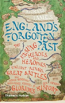 Richard Tames England's Forgotten Past 