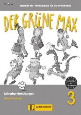 Piechocki, Rafat Der gruene Max 3 Lehrerhandreichungen 