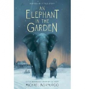 Morpurgo Michael An Elephant in the Garden 