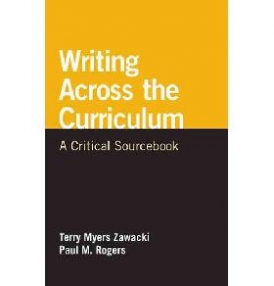Terry Myers Zawacki, Paul M. Rogers Writing Across the Curriculum 
