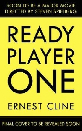 Cline, Ernest Ready Player One (Film Tie-in) 