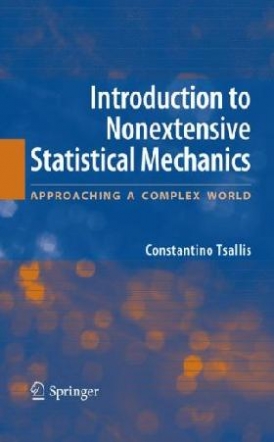 Constantino Tsallis Introduction to Nonextensive Statistical Mechanics 