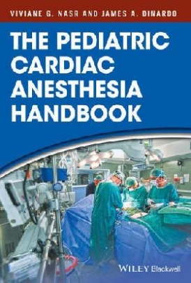 Nasr The Pediatric Cardiac Anesthesia Handbook 