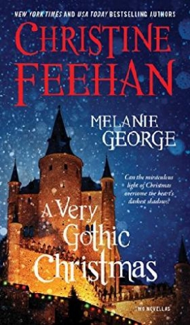 Feehan Christine, George Melanie A Very Gothic Christmas: Two Novellas 