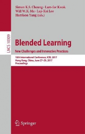 Simon K.S. Cheung; Lam-for Kwok; Will W.K. Ma; Lap Blended Learning. New Challenges and Innovative Practices 
