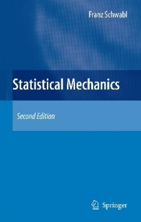 Franz Schwabl; William D. Brewer Statistical Mechanics 