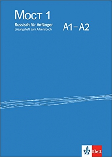  1 A1-A2. Lösungsheft zum Arbeitsbuch. Überarbeitete Ausgabe 