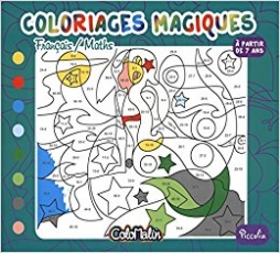 Coloriages magiques. Francais/maths 