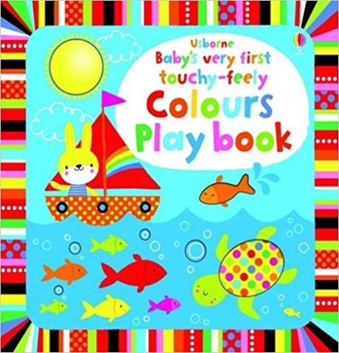 Baggott Stella Baby's Very First Touchy-Feely Colours Play Book 
