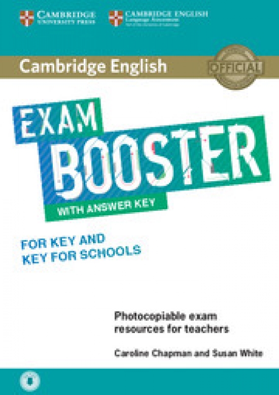 Chapman Caroline, White Susan Cambridge English Exam. Booster for First and First for Schools with Answer Key with Audio. Photocopiable Exam Resources for Teachers 