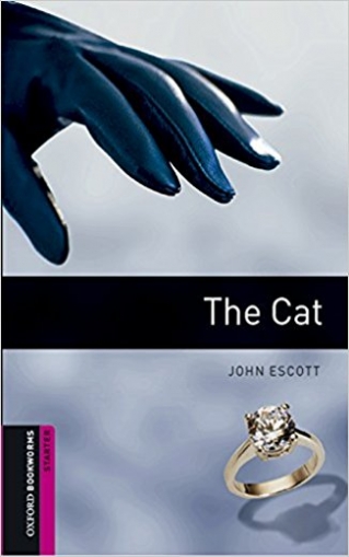 Escott John Oxford Bookworms Library. Starter Level. The Cat with MP3 download 