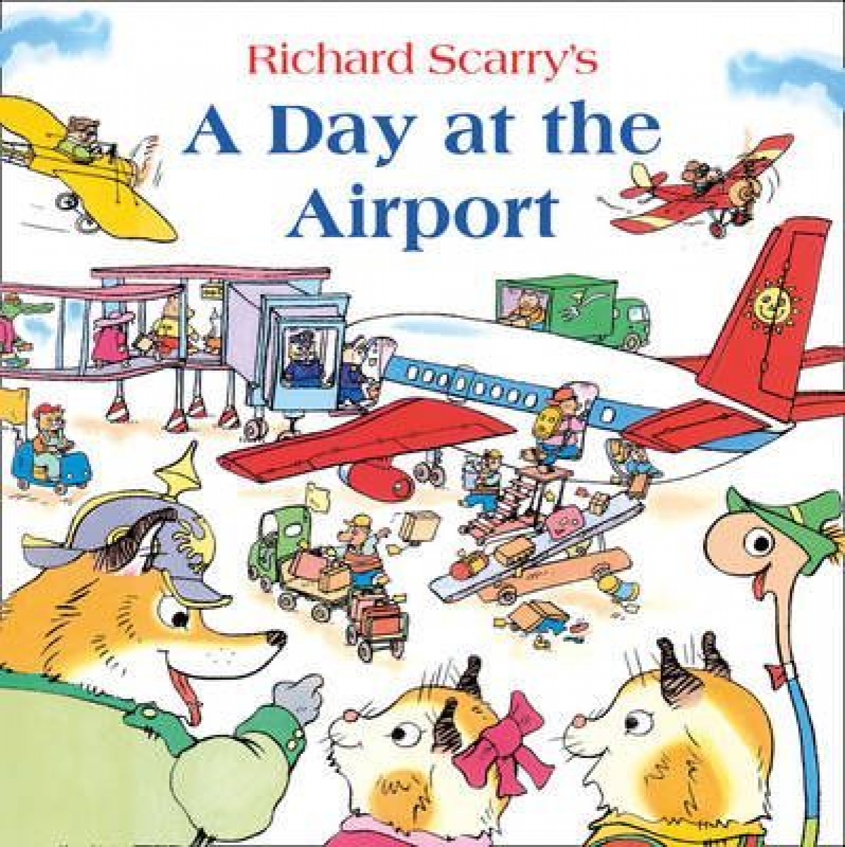 Scarry Richard A Day at the Airport 