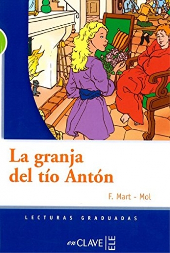 Mart-Mol F. La granja del tio Anton 