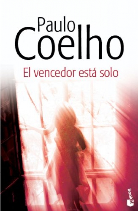 Coelho Paulo El Vencedor esta Solo 