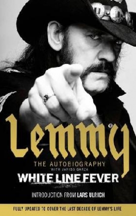 Kilmister Lemmy White Line Fever 