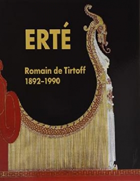 Brian Sewell Erte: Romain de Tirtoff (1892-1990) 