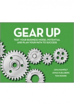 Gear Up: Test Your Business Model Potential and Plan Your Path to Success 