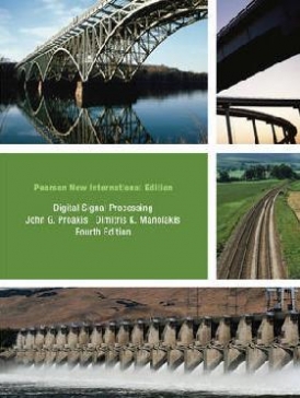 John Proakis Dimitris Manolakis Digital Signal Processing: Pearson New International Ed 