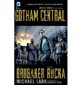 Rucka Greg, Brubaker Ed Gotham Central Omnibus 