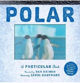 Kainen Dan Polar: A Photicular Book 