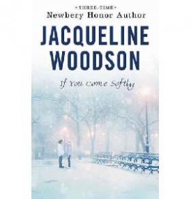 Woodson Jacqueline If You Come Softly 