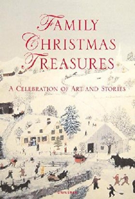 Barron Kacey Family Christmas Treasures: A Celebration of Art and Stories 