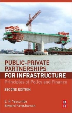 Yescombe E. R. Public-Private Partnerships for Infrastructure 