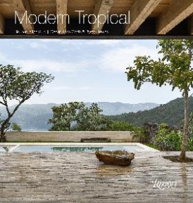 Hawes Byron Modern Tropical: Houses in the Sun 