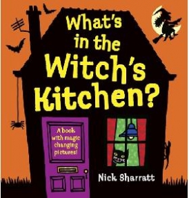 Sharratt Nick What's in the Witch's Kitchen? 