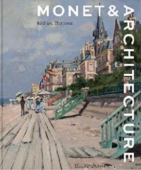 Thomson Richard Monet and Architecture 