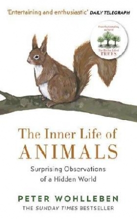 Peter, Wohlleben The Inner Life of Animals 