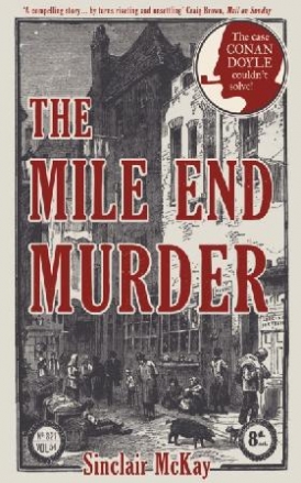 Sinclair, McKay Mile end murder 