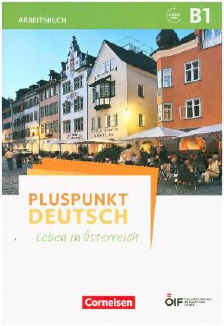 Jin Friderike Pluspunkt Deutsch. Leben in Osterreich B1. Arbeitsbuch 