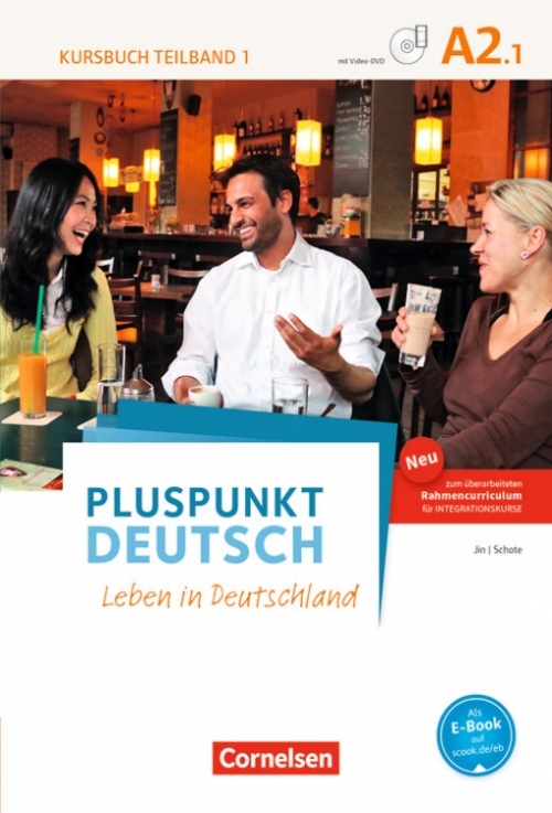 Jin Friderike Pluspunkt Deutsch. Leben in Deutschland A2.1. Kursbuch 