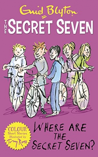 Blyton Enid Secret Seven Colour Short Stories. Where Are The Secret Seven? 
