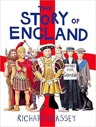 Brassey Richard The Story of England 
