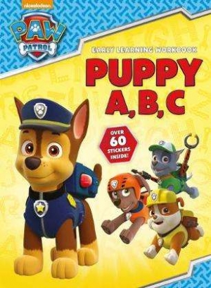 PAW Patrol: Puppy A, B, C. Early Learning Workbook 