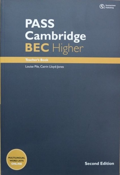 Wood Ian Pass Cambridge. BEC Higher. Teacher's Book 