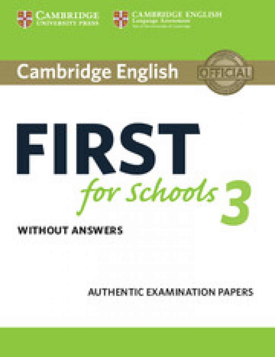 Cambridge English. First for Schools 3. Student's Book without Answers 