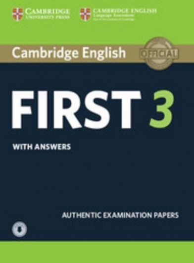 Cambridge English. First 3. Student's Book with Answers 
