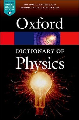 Law Jonathan, Rennie Richard A Dictionary of Physics 