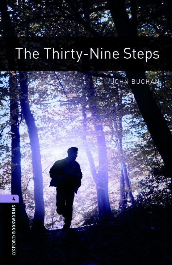 Oxford Bookworms Library. Level 4. The Thirty-Nine Steps with MP3 download 