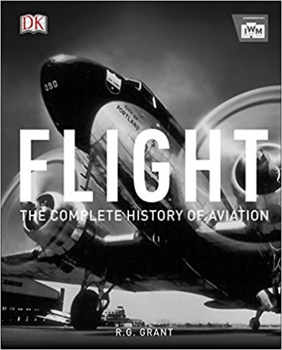 Flight. The Complete History of Aviation 