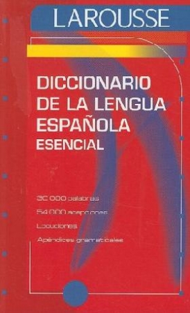 Foronda Eladio Pascual, Diaz Regino Echave Larousse Diccionario de la Lengua Espanola 