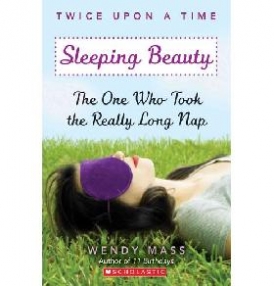 Mass Wendy Twice Upon a Time #2: Sleeping Beauty, the One Who Took the Really Long Nap 