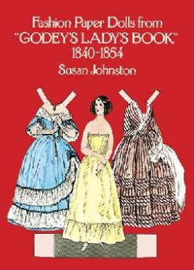 Susan, Johnston Fashion Paper Dolls from Godey's Lady's Book, 1840-1854 